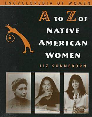 A to Z of Native American Women