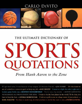 The Ultimate Dictionary of Sports Quotations