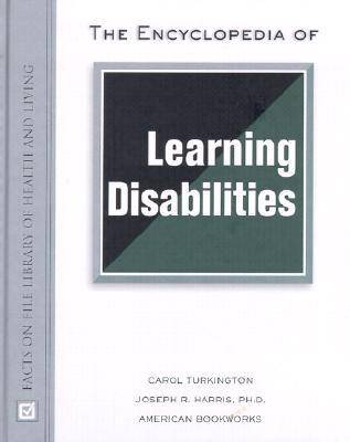 The Encyclopedia of Learning Disabilities
