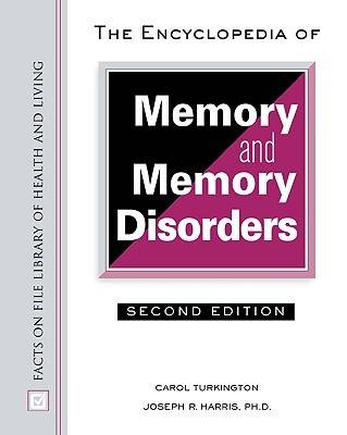 The Encyclopedia of Memory and Memory Disorders