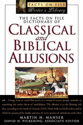 Facts on File Dictionary of Classical and Biblical Allusions
