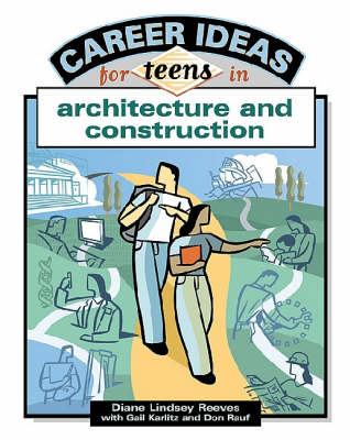 Career Ideas for Teens in Architecture and Construction