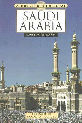 A Brief History of Saudi Arabia