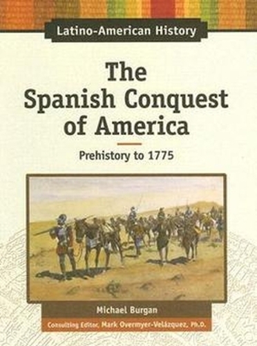 The Spanish Conquest of America