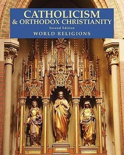 Catholicism and Orthodox Christianity