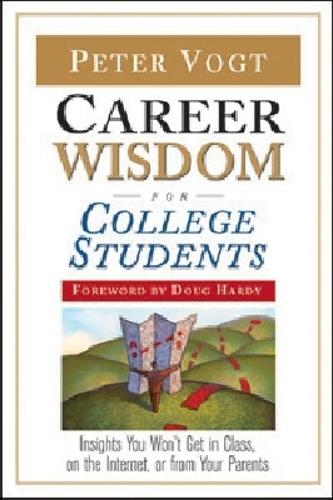 Career Wisdom for College Students