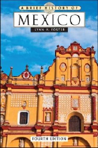 A Brief History of Mexico