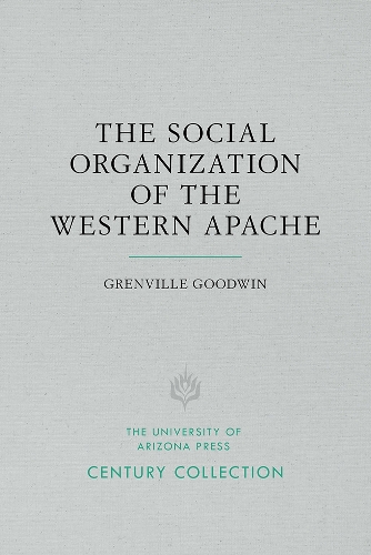 The Social Organization of the Western Apache