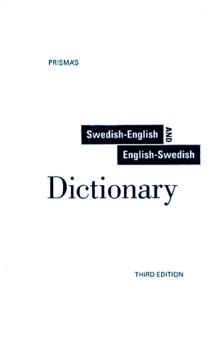 Prisma's Unabridged Swedish-English/English-Swedish Dictionary