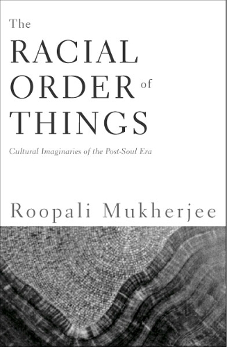 The Racial Order of Things