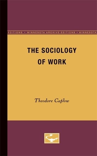 The Sociology of Work