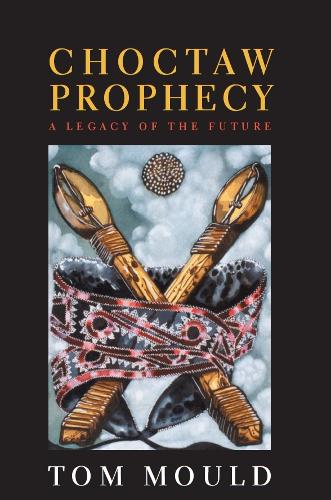 Choctaw Prophecy