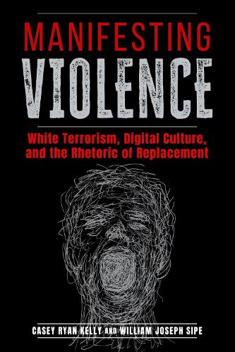 Manifesting Violence