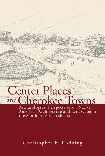 Center Places and Cherokee Towns