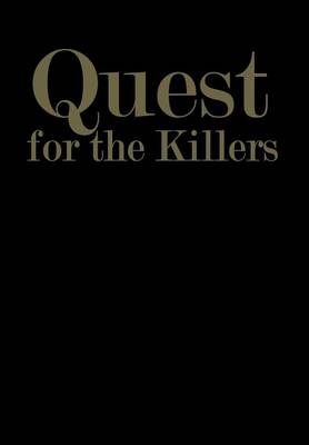 Quest for the Killers