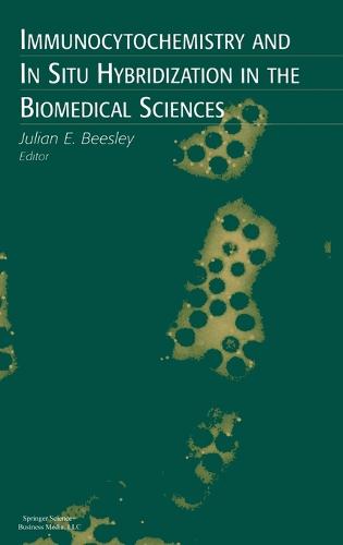 Immunocytochemistry and in Situ Hybridization in the Biochemical Sciences