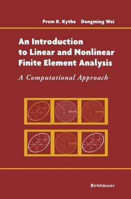 An Introduction to Linear and Nonlinear Finite Element Analysis
