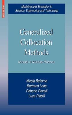 Generalized Collocation Methods