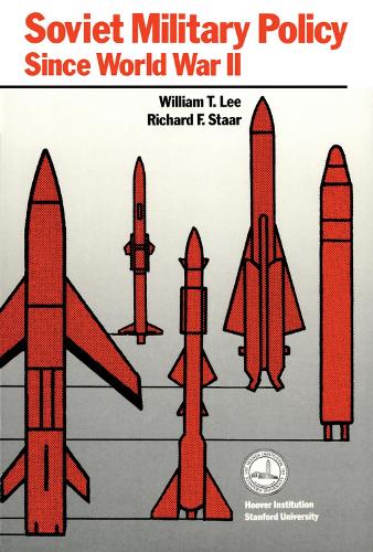 Soviet Military Policy since World War II