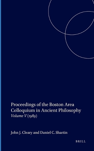 Proceedings of the Boston Area Colloquium in Ancient Philosophy