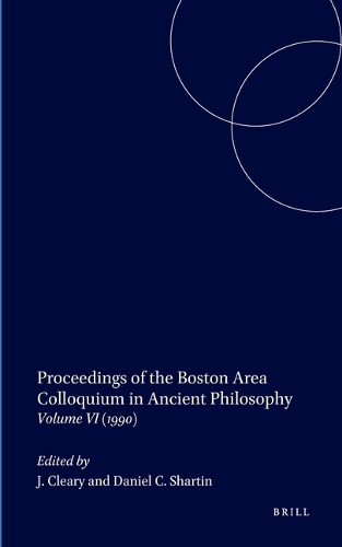 Proceedings of the Boston Area Colloquium in Ancient Philosophy
