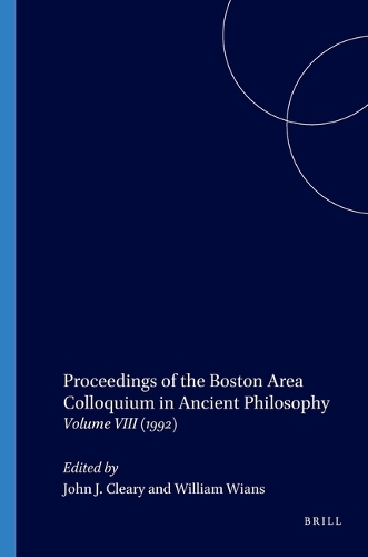Proceedings of the Boston Area Colloquium in Ancient Philosophy