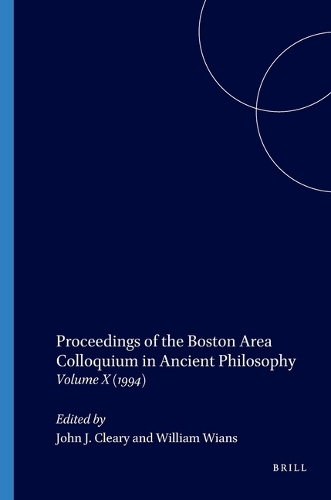 Proceedings of the Boston Area Colloquium in Ancient Philosophy