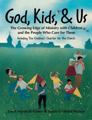 God, Kids, & Us