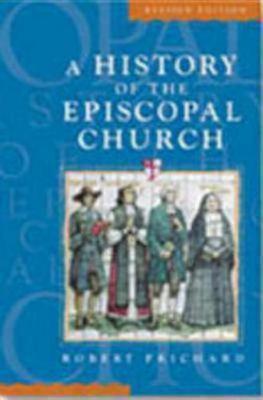 A History of the Episcopal Church Revised Edition