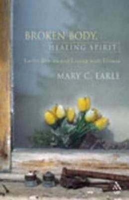 Broken Body, Healing Spirit