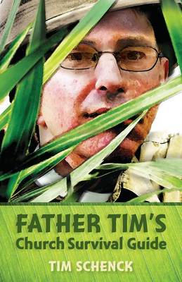 Father Tim's Church Survival Guide