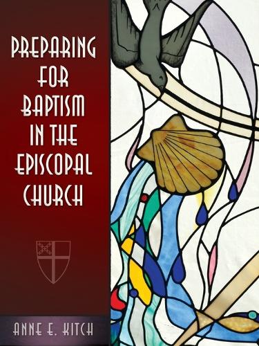 Preparing for Baptism in the Episcopal Church