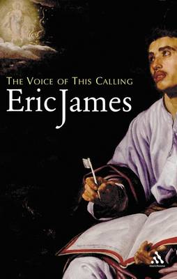 The Voice of This Calling