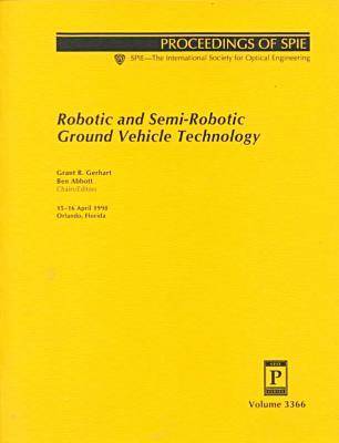 Robotic and Semi-Robotic Ground Vehicle Technology-