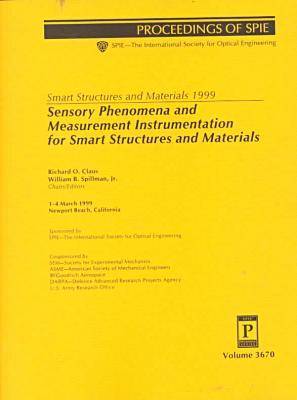 Smart Structures and Materials 1999: Sensory Phenomena and Measurement Instrumentation For Smart Structures and Materials