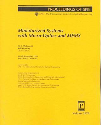 Miniaturized Systems With Micro-Optics and Mems-