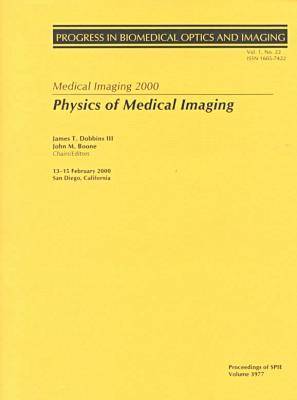 Medical Imaging 2000: Physics of Medical Imaging