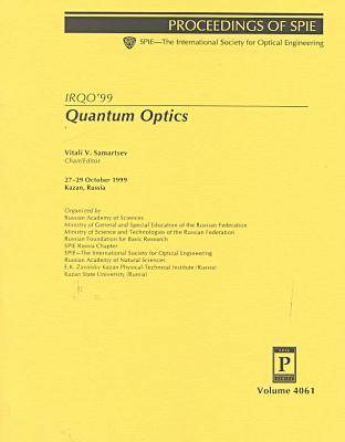 IRQO '99: Quantum Optics