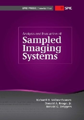 Analysis and Evaluation of Sampled Imaging Systems