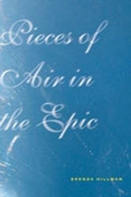 Pieces of Air in the Epic