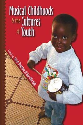 Musical Childhoods and the Cultures of Youth