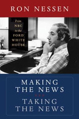 Making the News, Taking the News