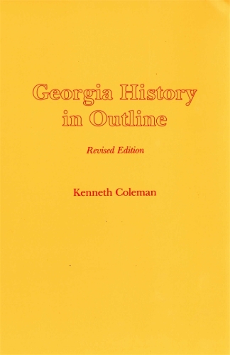 Georgia History in Outline