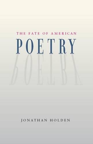The Fate of American Poetry