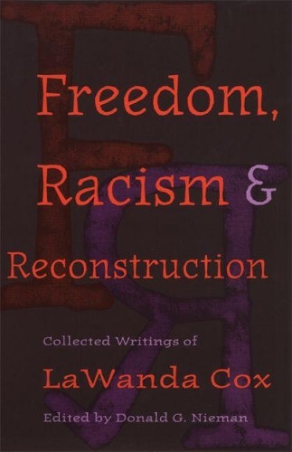 Freedom, Racism and Reconstruction