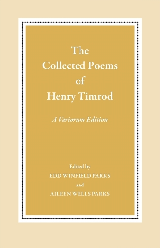 The Collected Poems of Henry Timrod