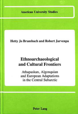 Ethnoarchaeological and Cultural Frontiers