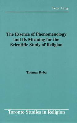 The Essence of Phenomenology and Its Meaning for the Scientific Study of Religion