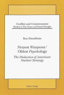 Newest Weapons / Oldest Psychology