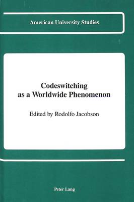 Codeswitching as a Worldwide Phenomenon